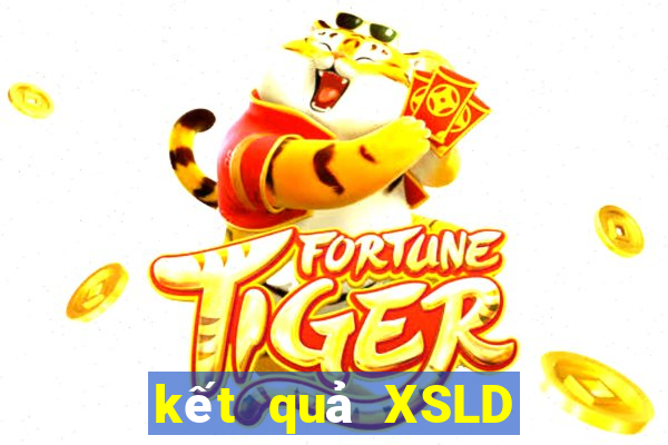 kết quả XSLD ngày 7