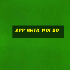 app ghtk noi bo