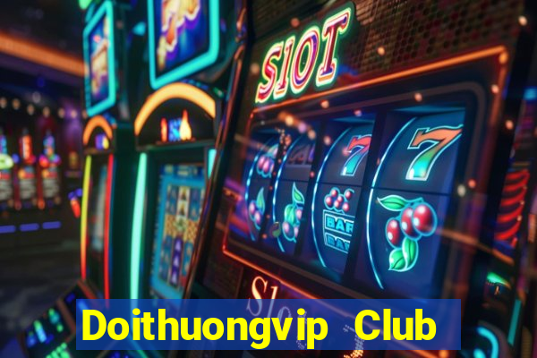 Doithuongvip Club Game Danh Bai 3C