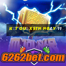 kết quả XSTN ngày 11