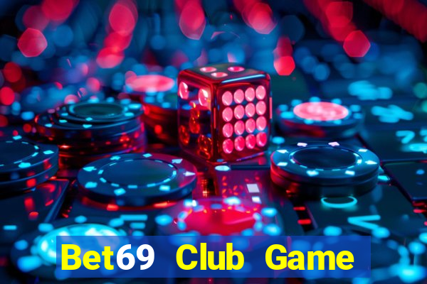 Bet69 Club Game Bài 1 Đổi 1