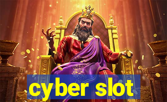 cyber slot