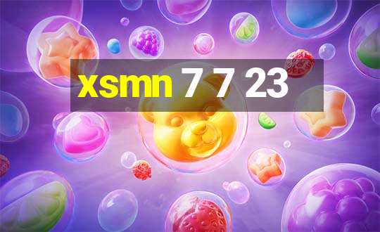 xsmn 7 7 23