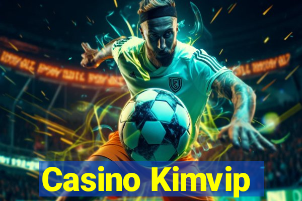 Casino Kimvip