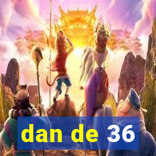 dan de 36