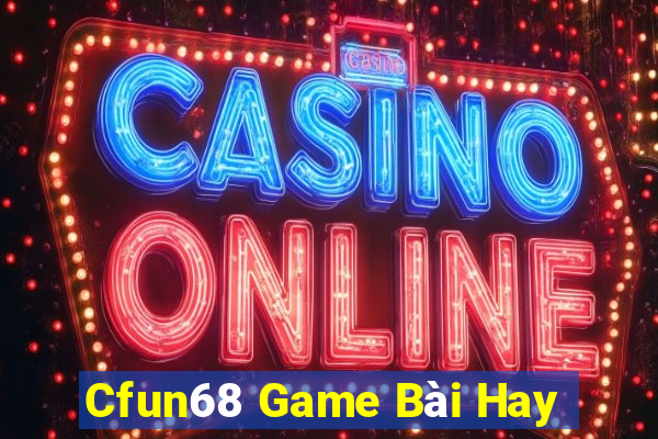 Cfun68 Game Bài Hay