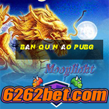 bán quần áo pubg