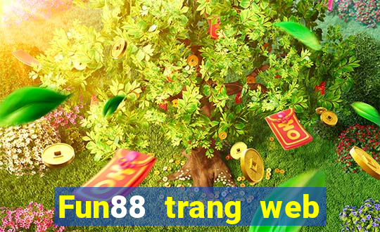 Fun88 trang web chính thức của Betes