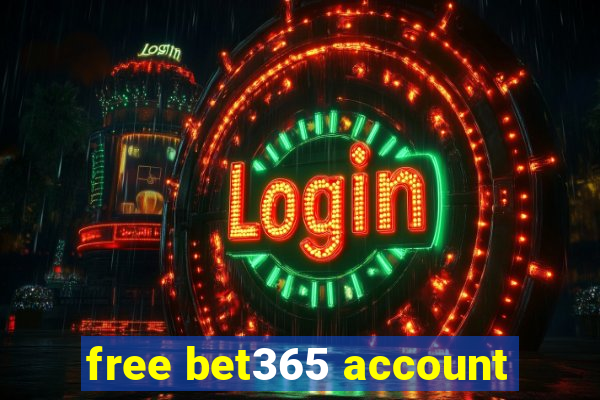 free bet365 account