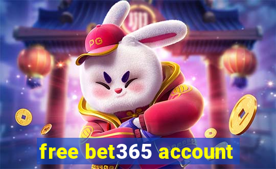 free bet365 account