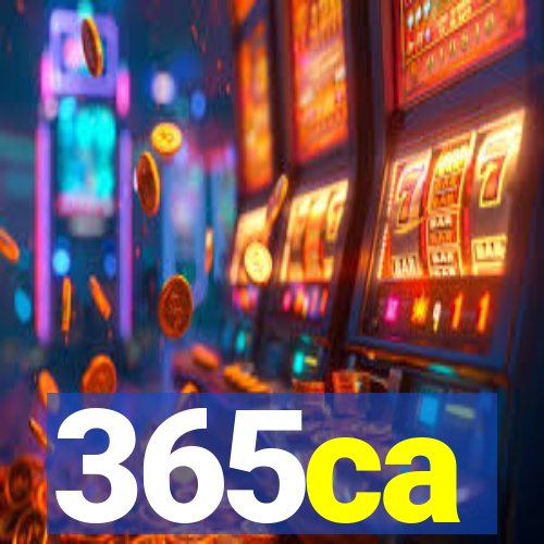 365ca