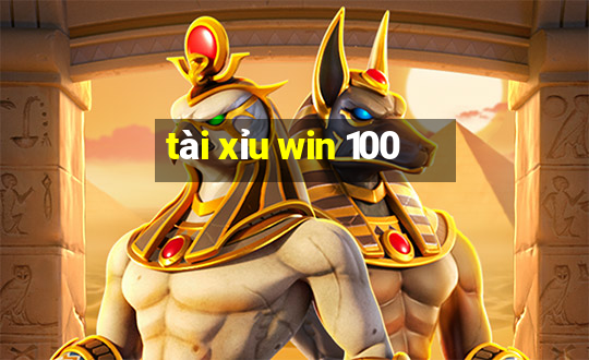 tài xỉu win 100