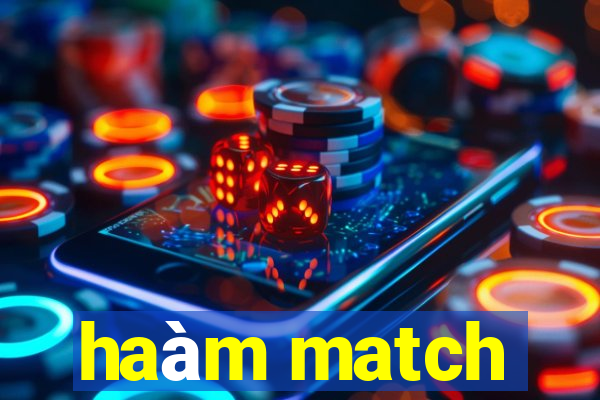 haàm match