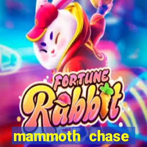 mammoth chase online casino