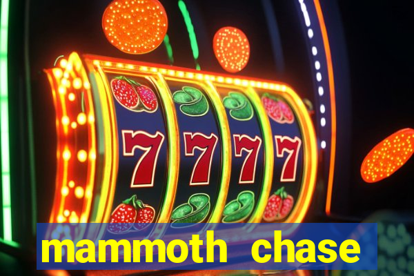 mammoth chase online casino