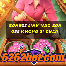 bong88 link vao bong88 khong bi chan