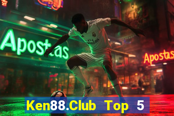 Ken88.Club Top 5 Game Bài Đổi Thưởng