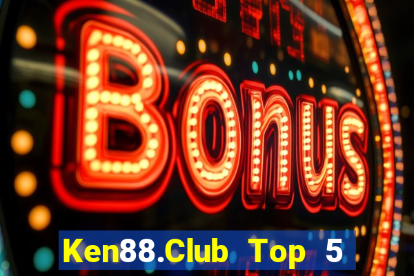 Ken88.Club Top 5 Game Bài Đổi Thưởng