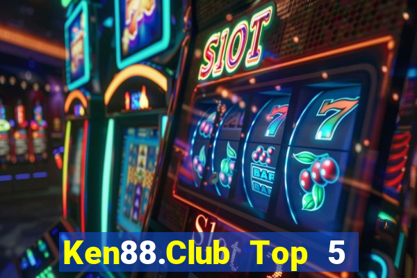 Ken88.Club Top 5 Game Bài Đổi Thưởng