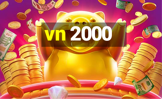 vn 2000