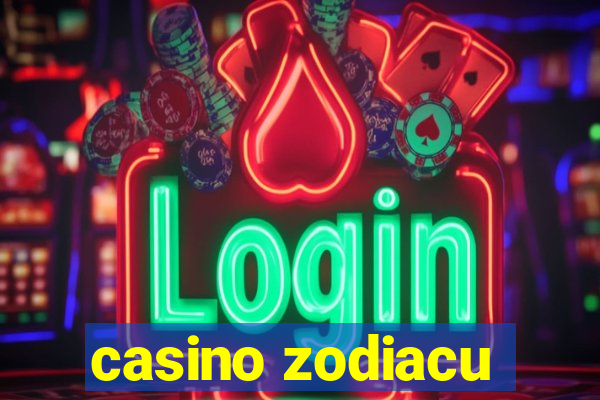 casino zodiacu