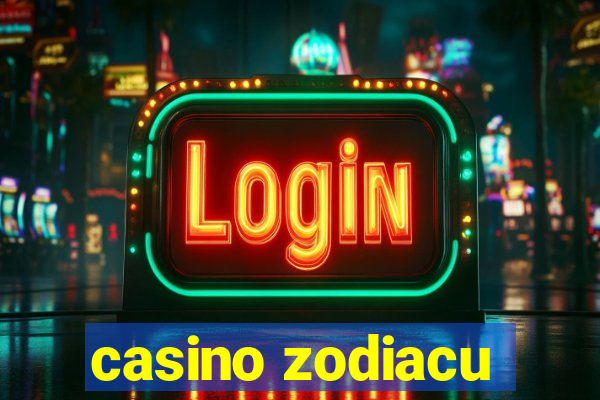 casino zodiacu