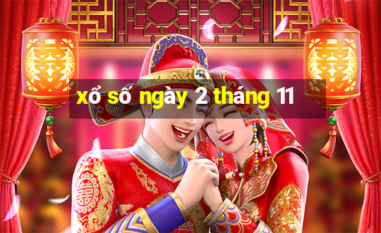 xổ số ngày 2 tháng 11