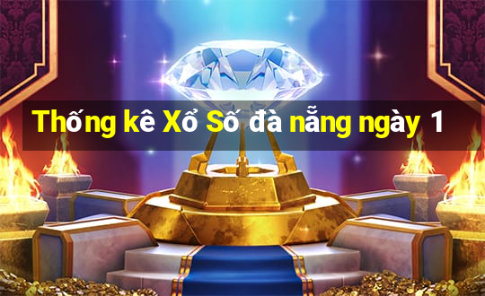 Thống kê Xổ Số đà nẵng ngày 1