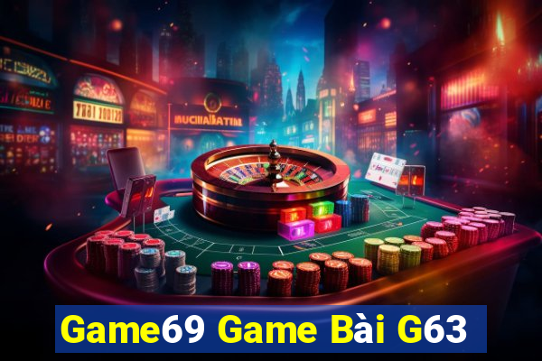 Game69 Game Bài G63