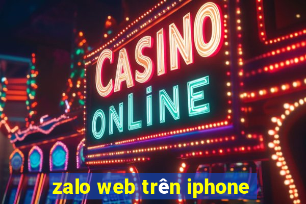 zalo web trên iphone