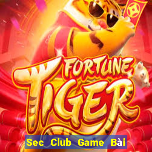 Sec Club Game Bài B52 Đổi Thưởng