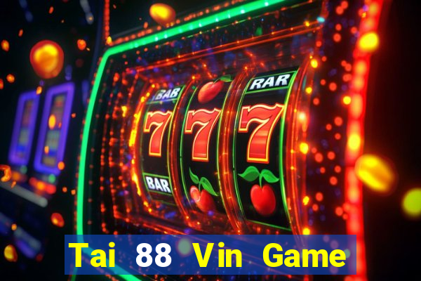 Tai 88 Vin Game Bài 247