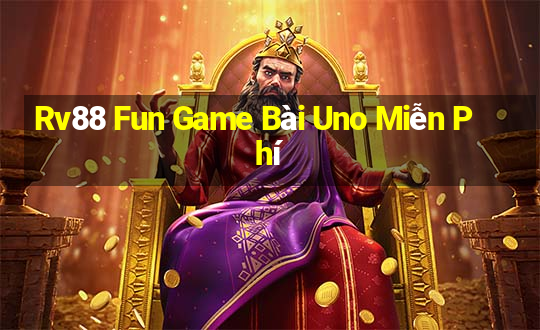 Rv88 Fun Game Bài Uno Miễn Phí