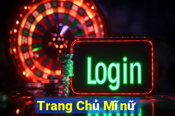 Trang Chủ Mĩnữ