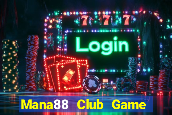 Mana88 Club Game Bài Sunwin