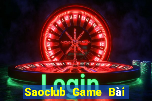 Saoclub Game Bài Ma Cao