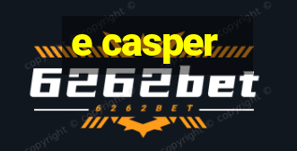 e casper