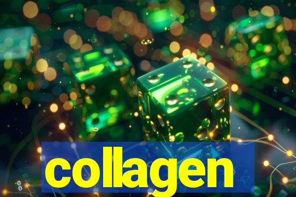 collagen