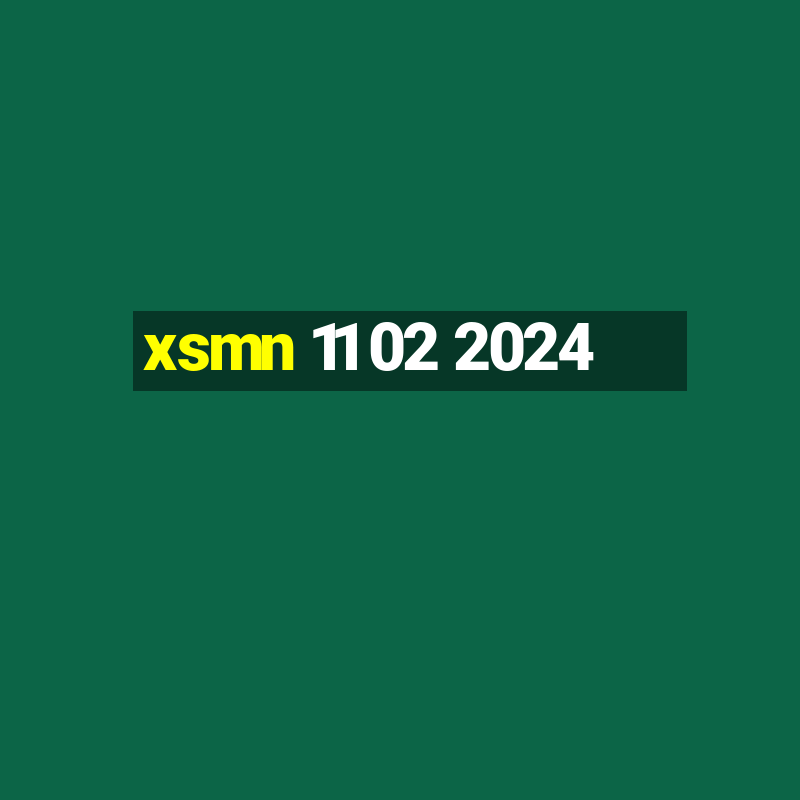 xsmn 11 02 2024