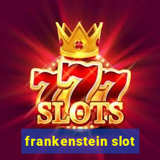 frankenstein slot