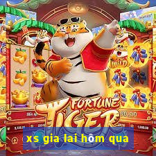 xs gia lai hôm qua