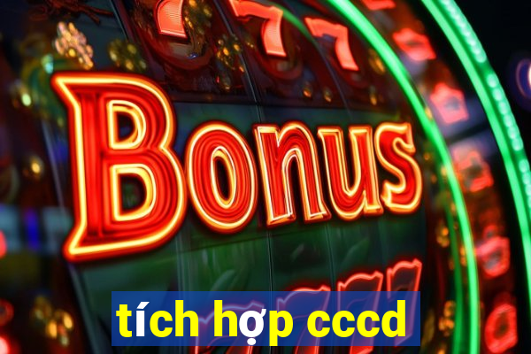 tích hợp cccd