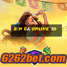 bắn cá online 3d