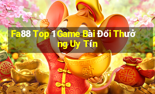 Fa88 Top 1 Game Bài Đổi Thưởng Uy Tín