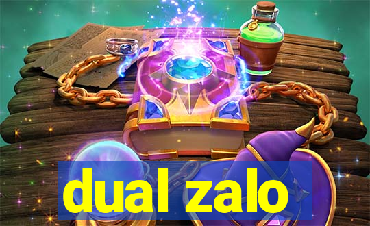 dual zalo