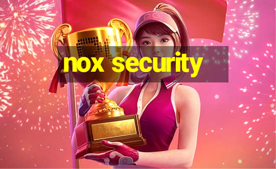 nox security