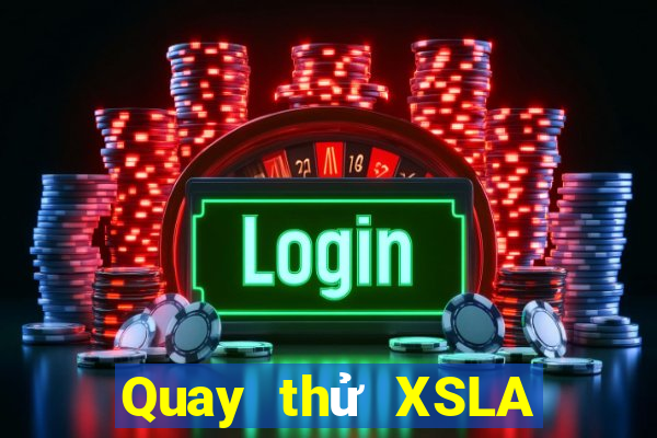 Quay thử XSLA ngày 19