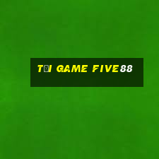 tại game five88