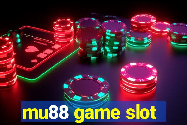 mu88 game slot