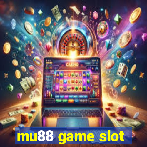 mu88 game slot